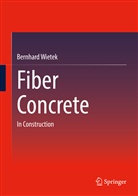 Bernhard Wietek - Fiber Concrete
