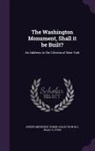 Joseph Meredith Toner Collection DLC, Isaac S. Lyon - The Washington Monument, Shall It Be Built?: An Address to the Citizens of New York
