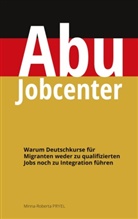 Minna-Roberta Pryel - Abu Jobcenter