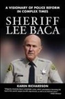 Karen Richardson - Sheriff Lee Baca