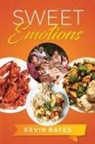 Kevin Bates - Sweet Emotions