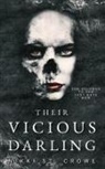 Nikki St. Crowe - Their Vicious Darling