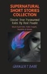 Granger T Barr - Supernatural Short Stories Collection