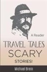 Michael Brein - Travel Tales