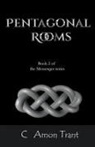 C Amon Trant - Pentagonal Rooms