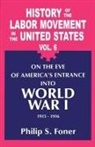 Philip S. Foner - The History of the Labor Movement in the United States, Vol. 6