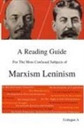 Erdogan A - A Reading Guide for the Most Confused Subjects of Marxism Leninism