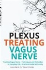 Loren Allen, Vishen R. Kohler - Treating Vagus Nerve - Practical Guide - EXERCISES