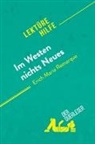 Delphine Le Bras, Elena Pinaud, Delphine Le Bras, Elena Pinaud - Im Westen nichts Neues von Erich Maria Remarque (Lektürehilfe)