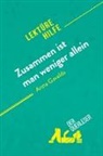 Cécile Perrel, Emmanuelle Cubadda, Emmanuelle Cubadda, Cécile Perrel - Zusammen ist man weniger allein von Anna Gavalda (Lektürehilfe)