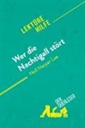 Alexandre Randal, Aude Decelle, Aude Decelle, Alexandre Randal - Wer die Nachtigall stört von Nelle Harper Lee (Lektürehilfe)
