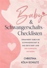 Christina Köln-Schultz - Baby- & Schwangerschafts-Checklisten