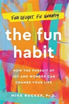 Mike Rucker - The Fun Habit