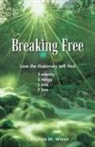 Christian M. Wiese - Breaking Free