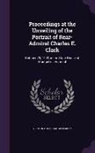 Vermont General Assembly - PROCEEDINGS AT THE UNVEILING O
