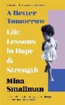 Mina Smallman - A Better Tomorrow
