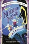 Kiersten White - Menacing Manor
