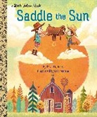 Trish Holland, Benjamin Mantle - Saddle the Sun