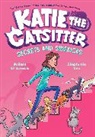 Colleen AF Venable, Stephanie Yue - Katie the Catsitter 3: Secrets and Sidekicks