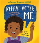 DulAc Hill, Dule Hill, Dulé Hill, Shamar Knight-Justice, Jazmyn Simon - Repeat After Me