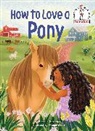 Sawyer Cloud, Michelle Meadows - How to Love a Pony