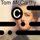 Tom Mccarthy, Stephen Hoye - C (Audio book)