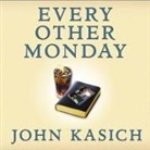 John Kasich, Daniel Paisner - Every Other Monday: Twenty Years of Life, Lunch, Faith, and Friendship (Audio book)