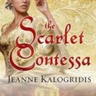 Jeanne Kalogridis, Wanda McCaddon - The Scarlet Contessa Lib/E: A Novel of the Italian Renaissance (Hörbuch)