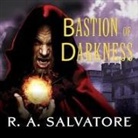 R. A. Salvatore, Lloyd James - Bastion of Darkness Lib/E (Audio book)