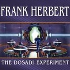 Frank Herbert, Scott Brick - The Dosadi Experiment Lib/E (Hörbuch)