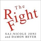 Damon Beyer, Saj-Nicole Joni, Laural Merlington - The Right Fight Lib/E: How Great Leaders Use Healthy Conflict to Drive Performance, Innovation, and Value (Hörbuch)