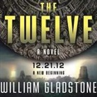 William Gladstone, Johnny Heller - The Twelve Lib/E (Audio book)