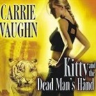 Carrie Vaughn, Marguerite Gavin - Kitty and the Dead Man's Hand Lib/E (Audio book)
