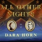 Dara Horn, William Dufris - All Other Nights Lib/E (Livre audio)