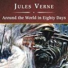 Jules Verne, Michael Prichard - Around the World in Eighty Days, with eBook Lib/E (Livre audio)