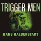 Hans Halberstadt, Johnny Heller - Trigger Men (Audio book)
