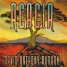 David Anthony Durham, Dick Hill - Acacia: Book One: The War with the Mein (Audio book)