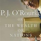P. J. O'Rourke, Michael Prichard - On the Wealth of Nations Lib/E (Audio book)