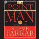 Steve Farrar, Raymond Todd, Raymond Todd - Point Man Lib/E: How a Man Can Lead His Family (Audio book)