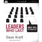 Dave Kraft, Raymond Todd - Leaders Who Last (Audio book)