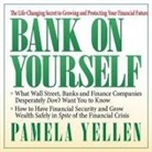 Pamela Yellen, Sean Pratt, Pamela Yellen - Bank on Yourself Lib/E: The Life-Changing Secret to Growing and Protecting Your Financial Future (Hörbuch)