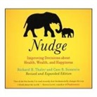 Richard H. Thaler, Lloyd James, Sean Pratt - Nudge (Revised Edition) Lib/E: Improving Decisions about Health, Wealth, and Happiness (Hörbuch)