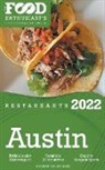 Andrew Delaplaine - 2022 Austin Restaurants - The Food Enthusiast&#8217;s Long Weekend Guide