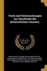 Deutsche Akademie Der Wissenschaften Zu, Preussische Akademie Der Wissenschaften - Texte und Untersuchungen zur Geschichte der altchristlichen Literatur