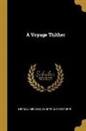 Herman Melville, Harper And Brothers - A Voyage Thither