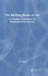 Tc Callis - Building Blocks of Life