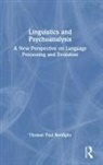 Thomas Paul Bonfiglio, Bonfiglio Thomas Paul - Linguistics and Psychoanalysis