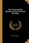 Franz Hoffmann - The Count And The Showman. From The Germ. By Janet