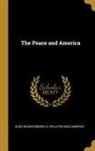 Hugo Münsterberg, D. Aplleton and Company - The Peace and America
