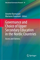Dovemark, Marianne Dovemark, Annette Rasmussen - Governance and Choice of Upper Secondary Education in the Nordic Countries
